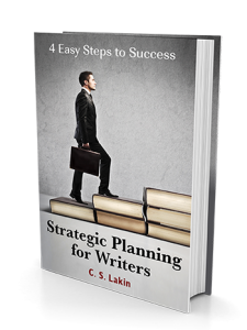 Strategic Planning for Writers by CS Lakin